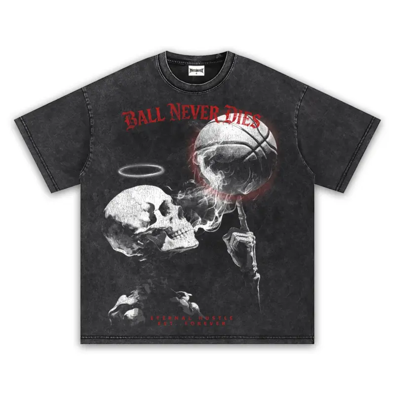 Ball Never Dies Vintage Wash Collection