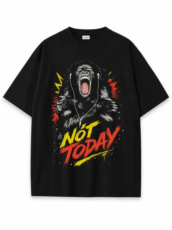 Not today oversize tee 2 black.webp