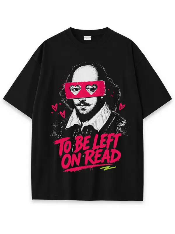 To be left on read oversize tee 2 black.webp