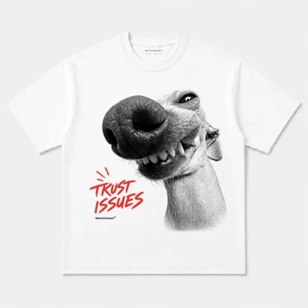 Trust issues nose dog graphic tee 2 trust20issues20nose20dog white.webp
