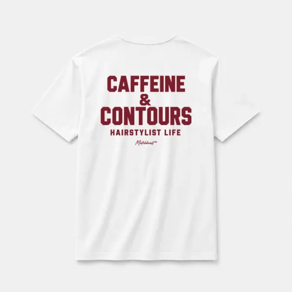 Caffeine contours hairstylist life white.webp