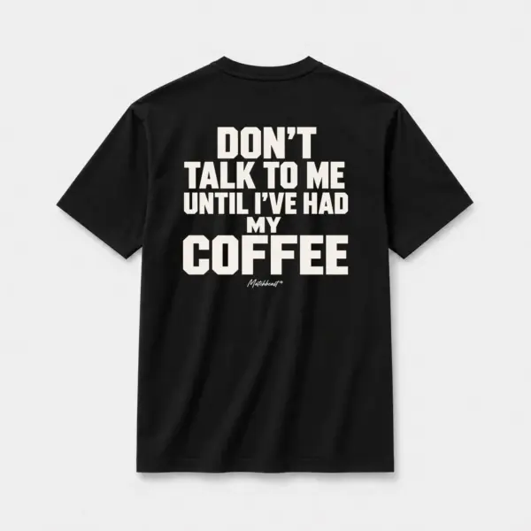 Don t talk to me until i ve had my coffee black.webp