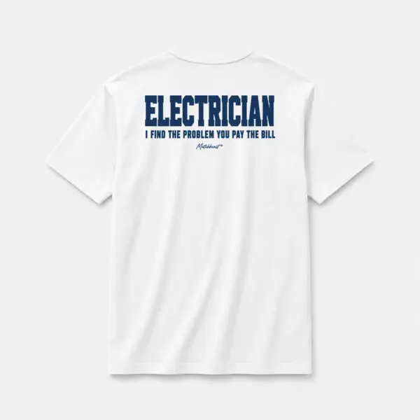 Electrician i find the problem you pay the bill white.webp