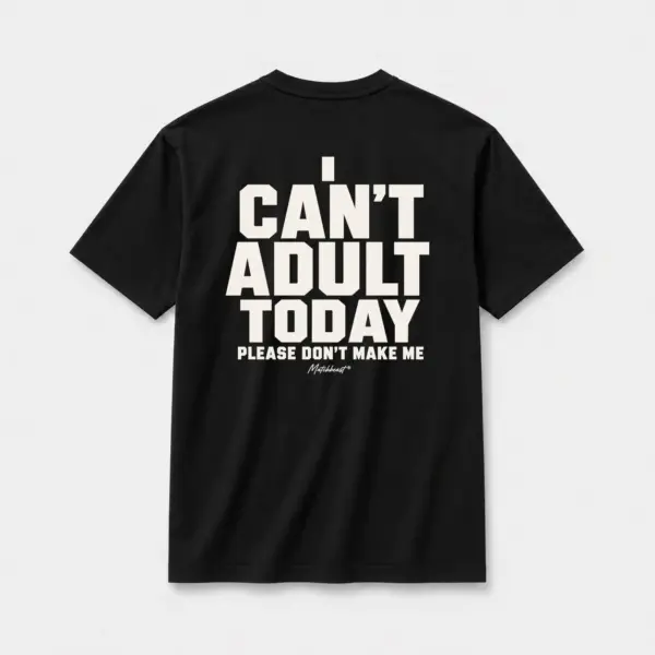 I can t adult today please don t make me black.webp