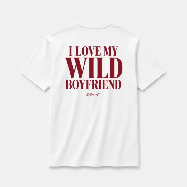 I love my wild boyfriend white.webp