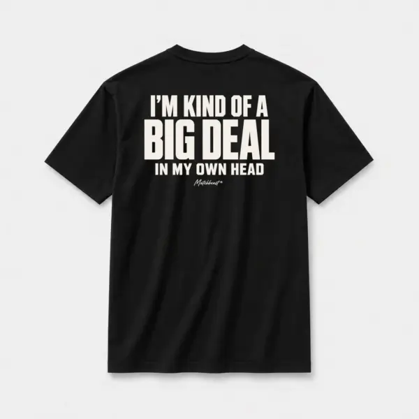 I m kind of a big deal in my own head black.webp