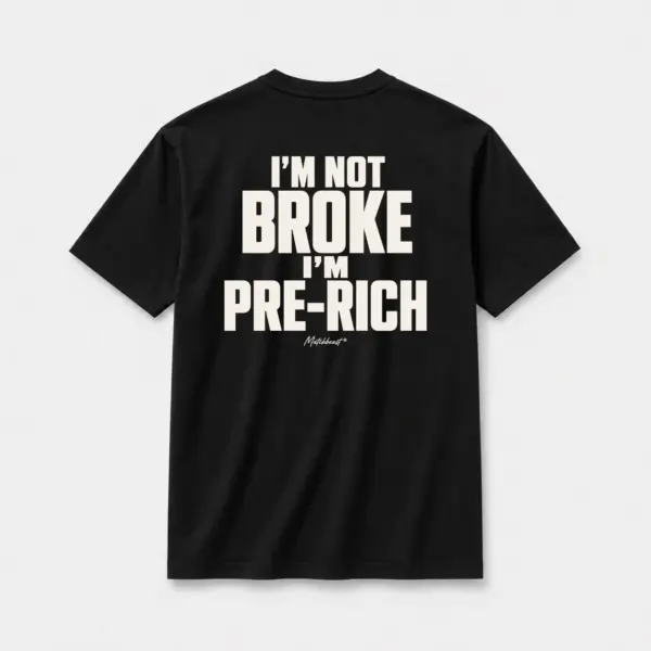 I m not broke i m pre rich black.webp