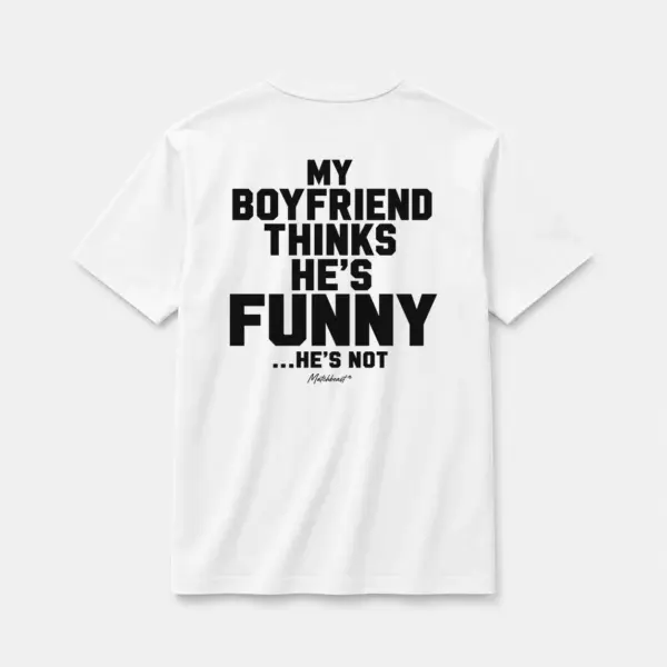 My boyfriend thinks he s funny he s not white.webp