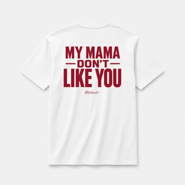 My mama don t like you white.webp