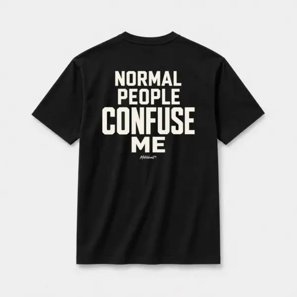 Normal people confuse me black.webp