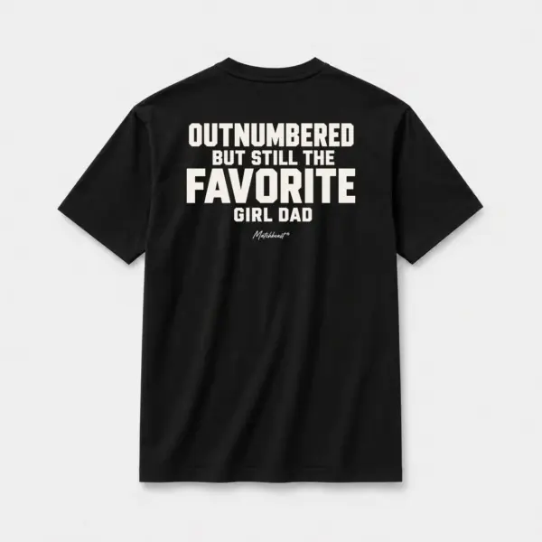 Outnumbered but still the favorite girl dad black.webp