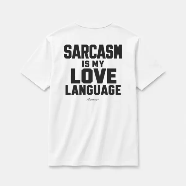 Sarcasm is my love language white.webp