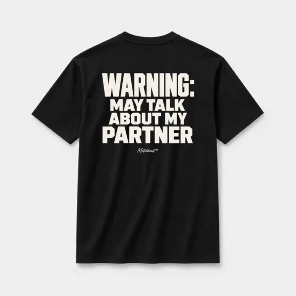 Warning may talk about my partner black.webp