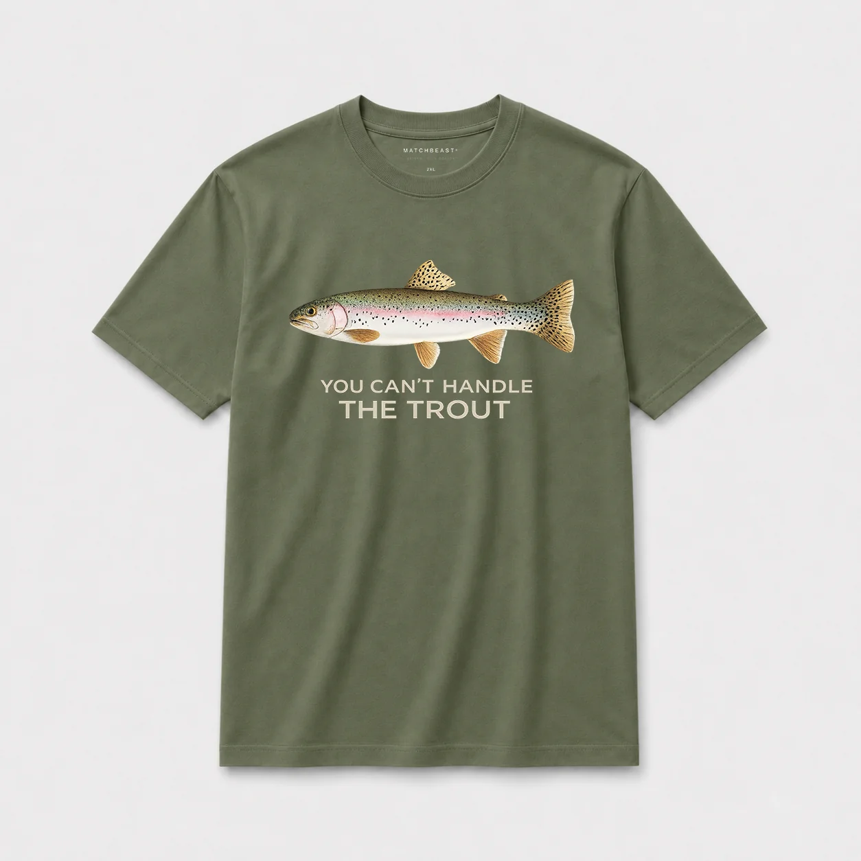 You can't handle the trout gn