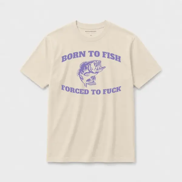 Born to fish s