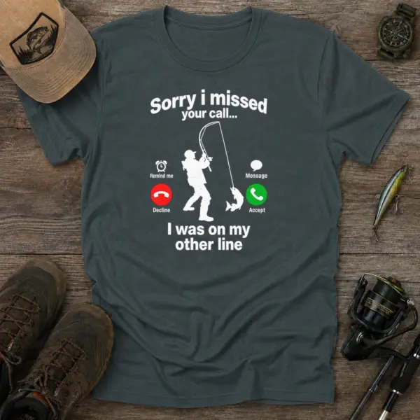 Sorry i missed your call fishing t shirt dark gray20sorry20i20missed20your20call20fishing.webp