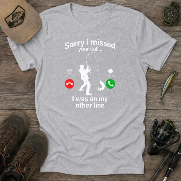 Sorry i missed your call fishing t shirt gray20sorry20i20missed20your20call20fishing.webp