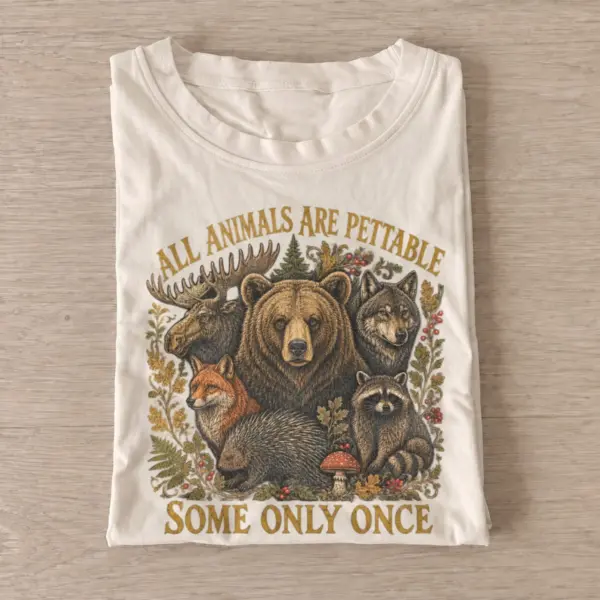 All animals are pettable some only once t shirt sand20pettable bear pack.webp