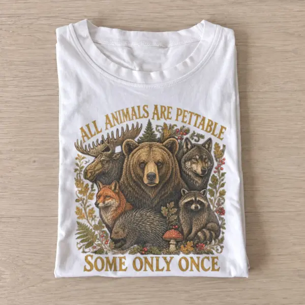 All animals are pettable some only once t shirt white20pettable bear pack.webp