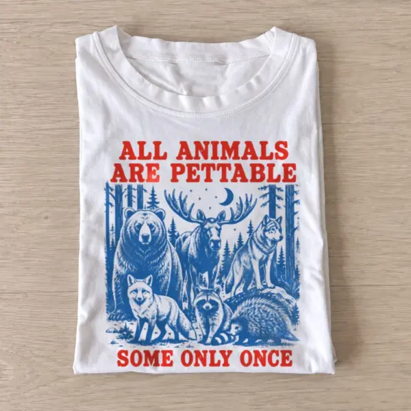 All animals are pettable some only once t shirt white20pettable forest predators.webp