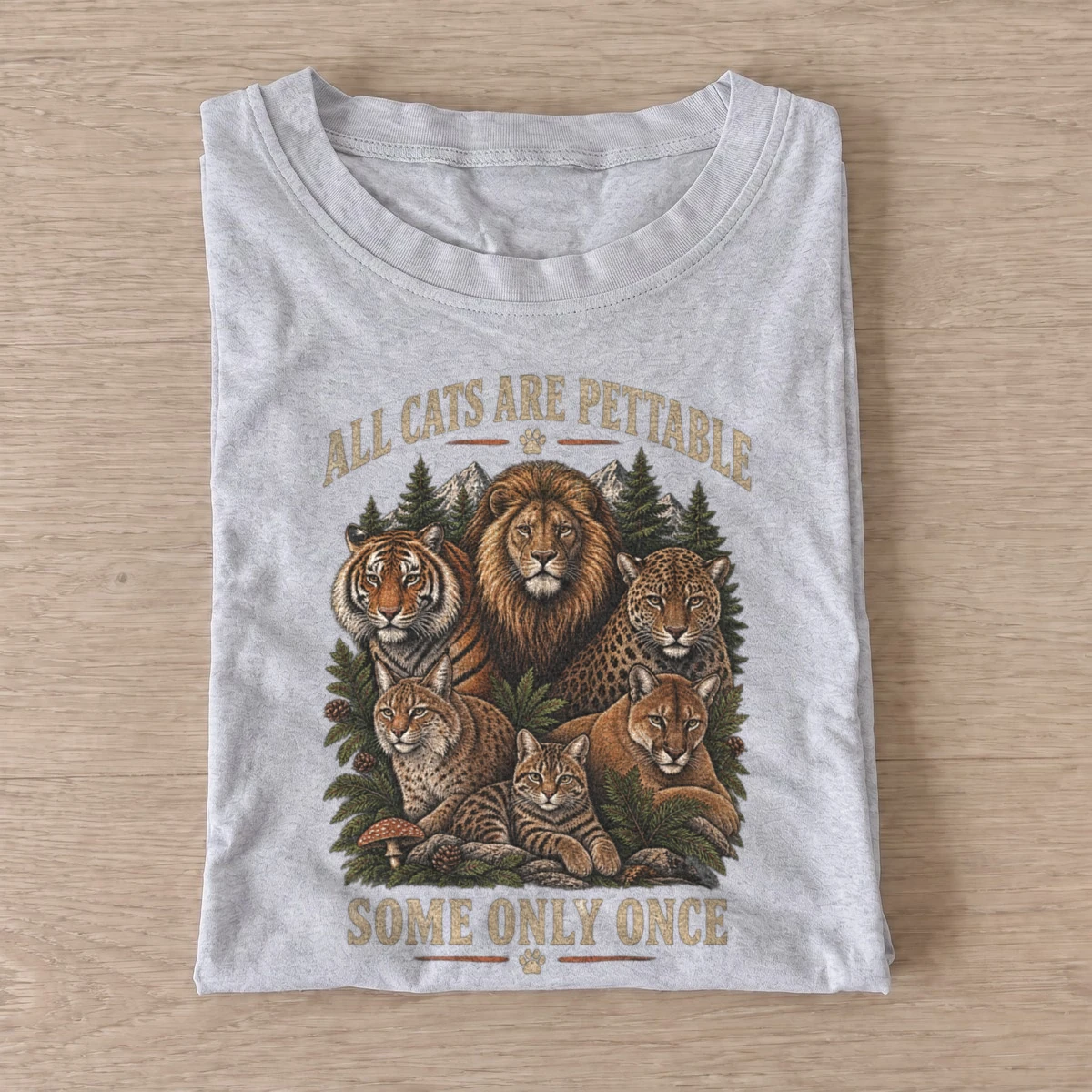 All cats are pettable some only once t shirt gray20pettable big cats.webp