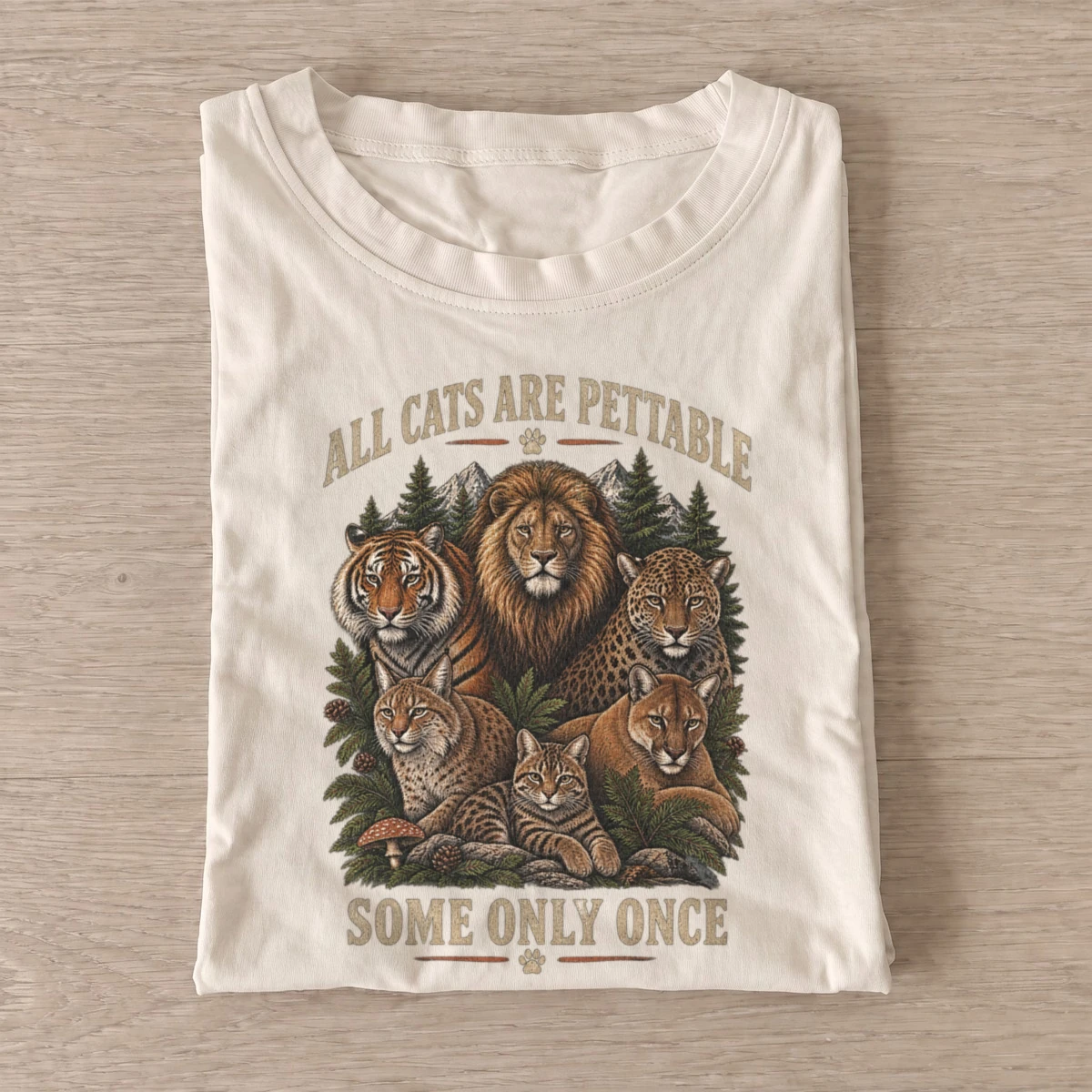 All cats are pettable some only once t shirt sand20pettable big cats.webp