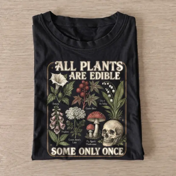 All plants are edible poisonous plant guide t shirt black20poisonous plant guide.webp