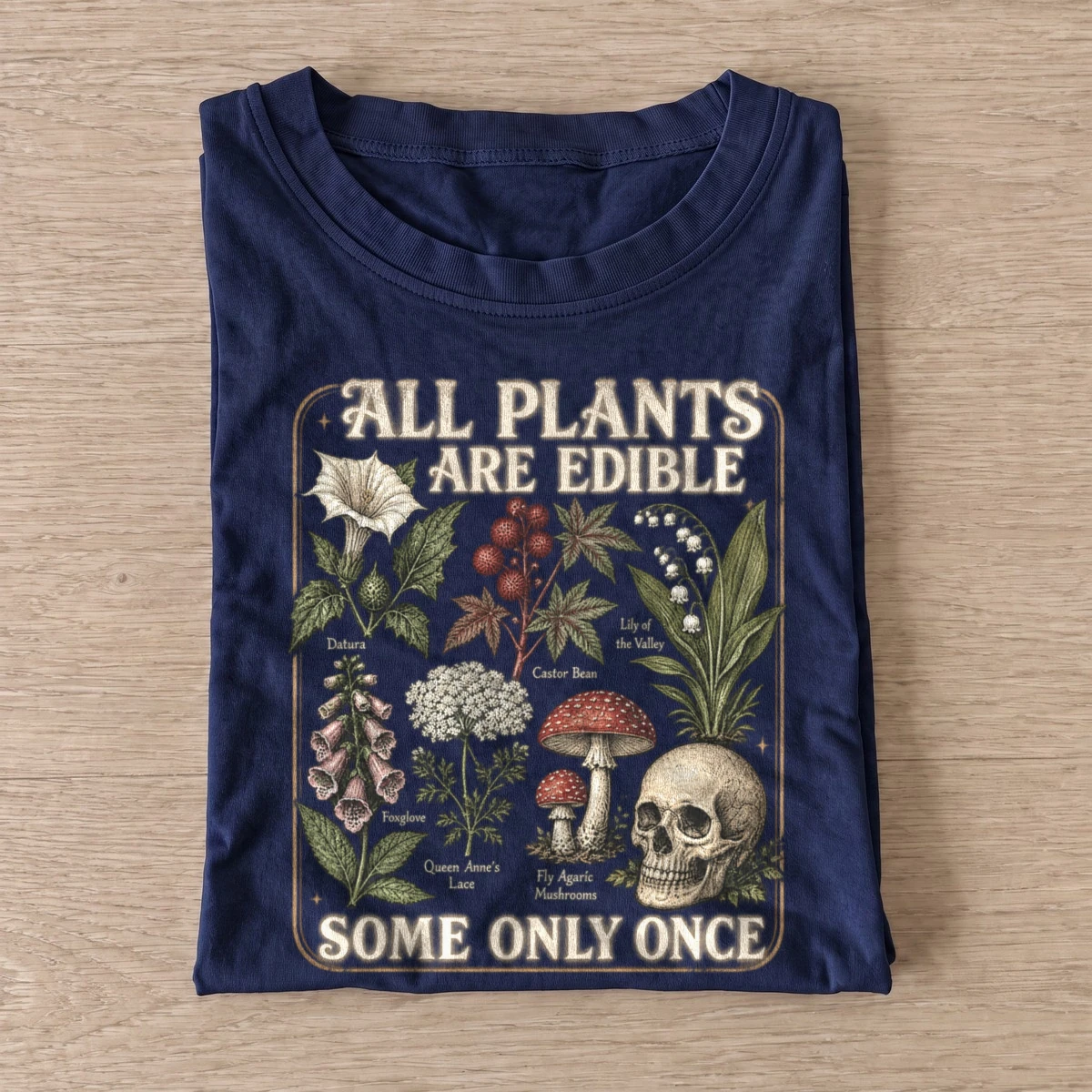 All plants are edible poisonous plant guide t shirt navy20poisonous plant guide.webp