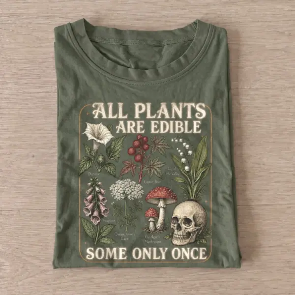 All plants are edible poisonous plant guide t shirt olive20poisonous plant guide.webp
