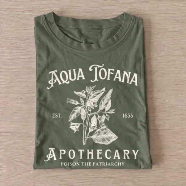 Aqua tofana apothecary poison the patriarchy t shirt olive20poison apothecary.webp