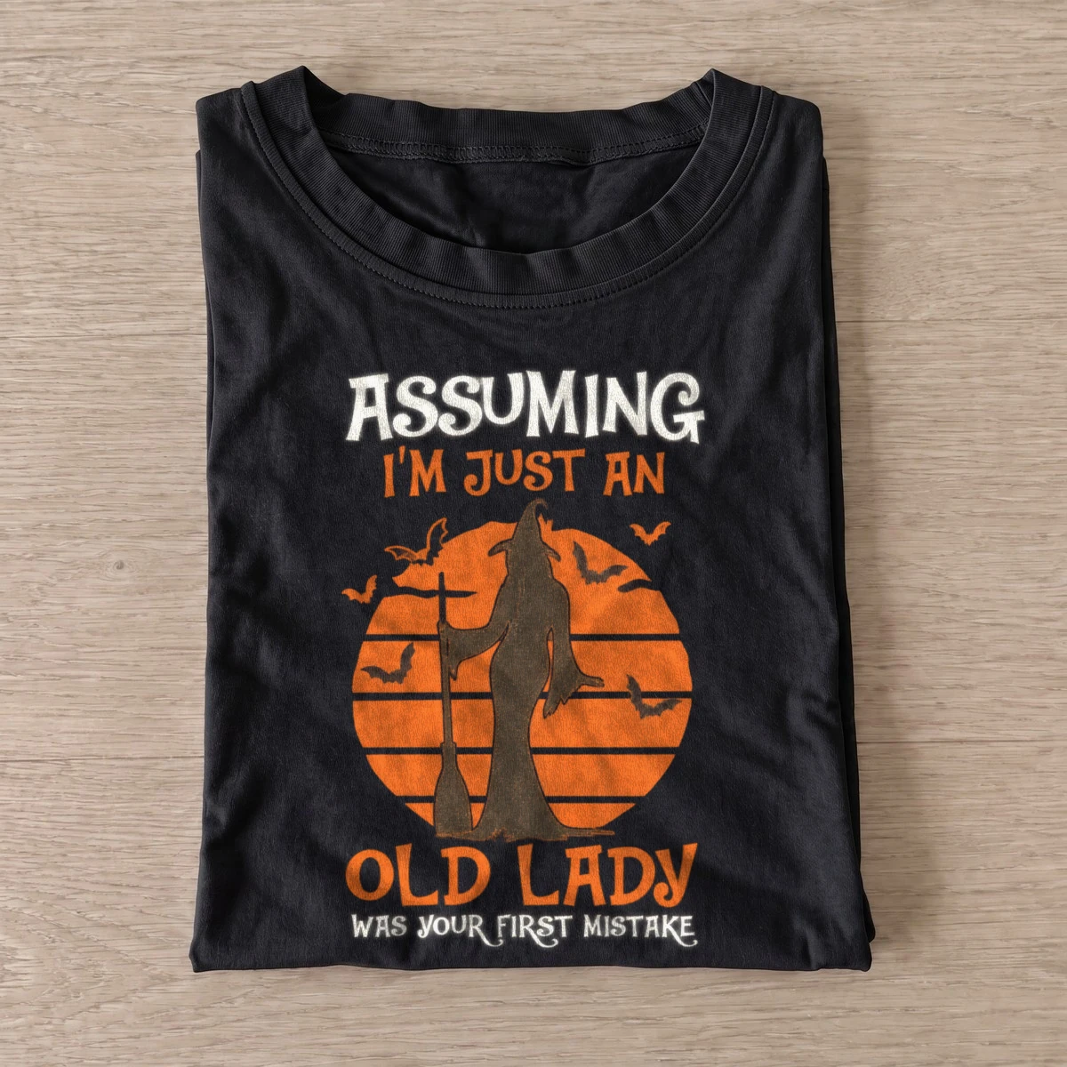 Assuming im just an old lady witch t shirt black20not just old lady.webp