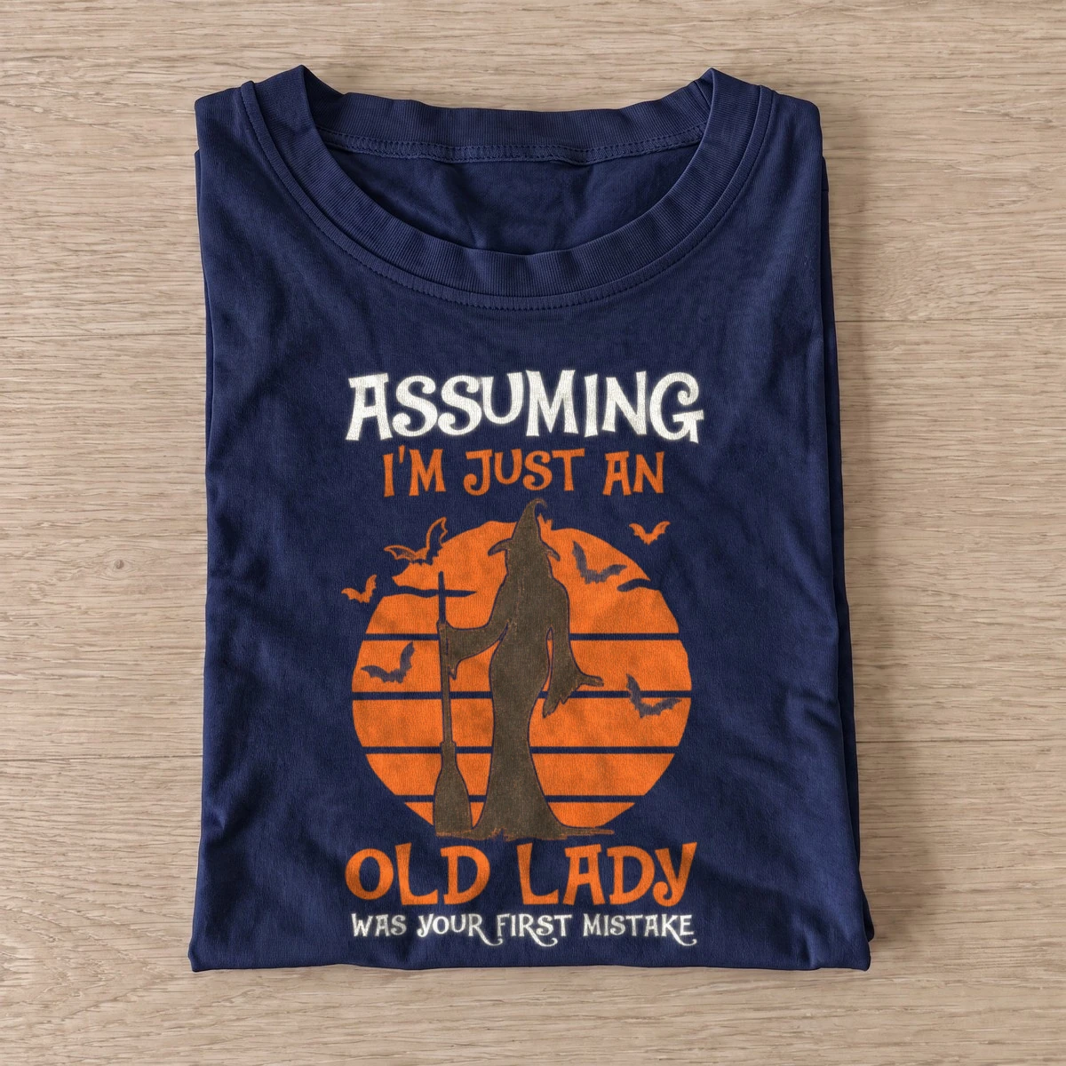 Assuming im just an old lady witch t shirt navy20not just old lady.webp