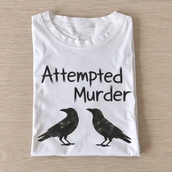 Attempted murder crows t shirt white20attempted murder crows.webp