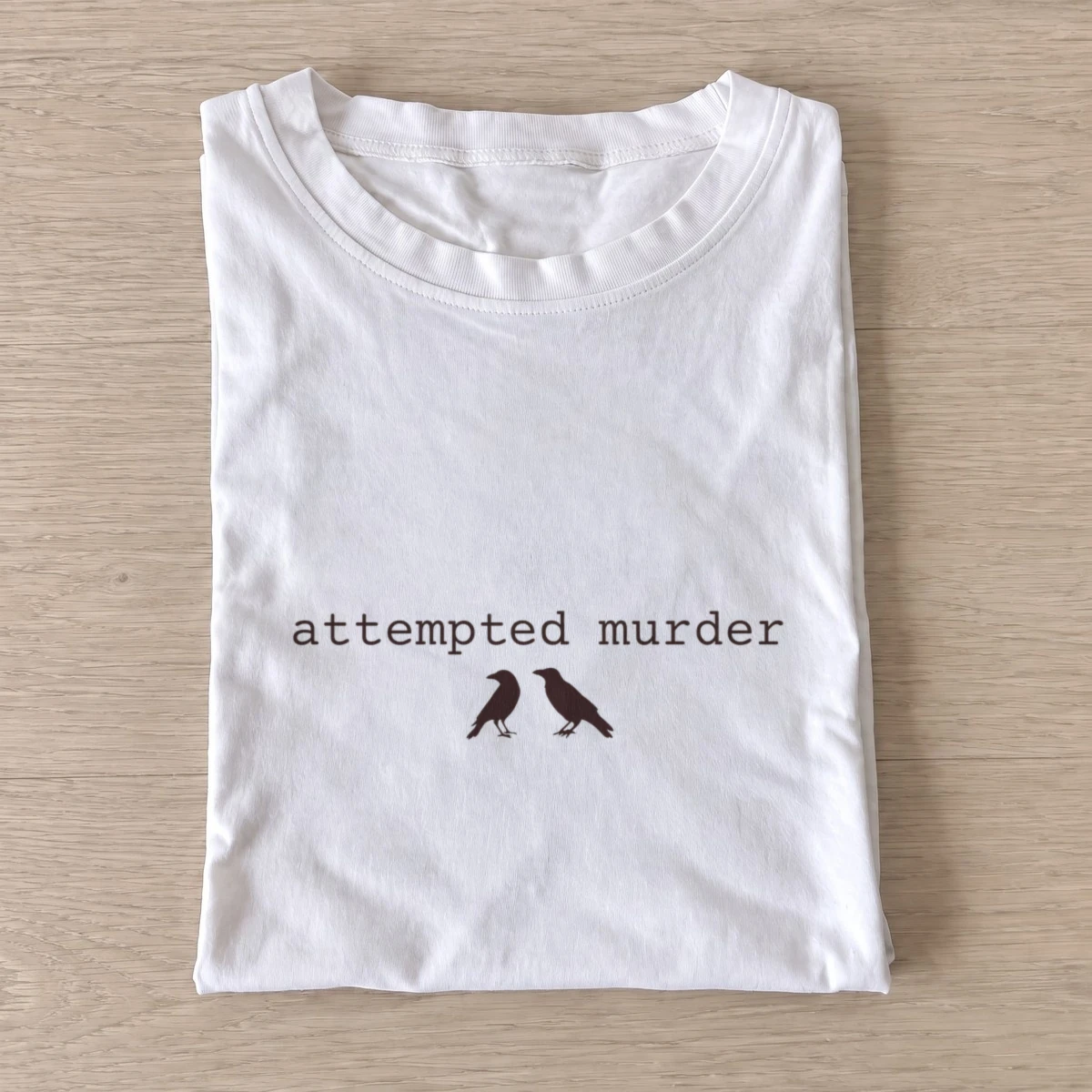 Attempted murder t shirt white20attempted murder.webp