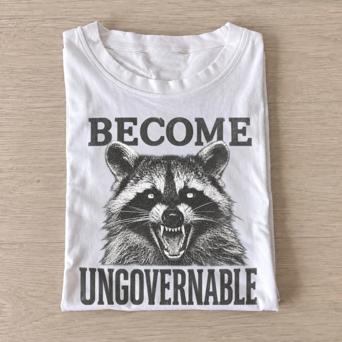 Become ungovernable raccoon face t shirt white20ungovernable raccoon face.webp