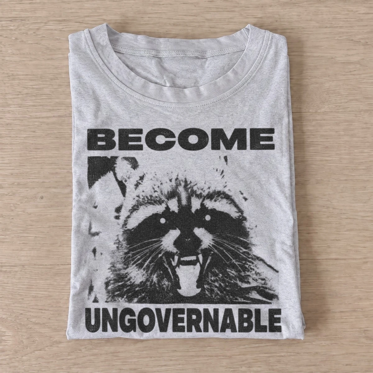 Become ungovernable raccoon t shirt gray20ungovernable raccoon.webp