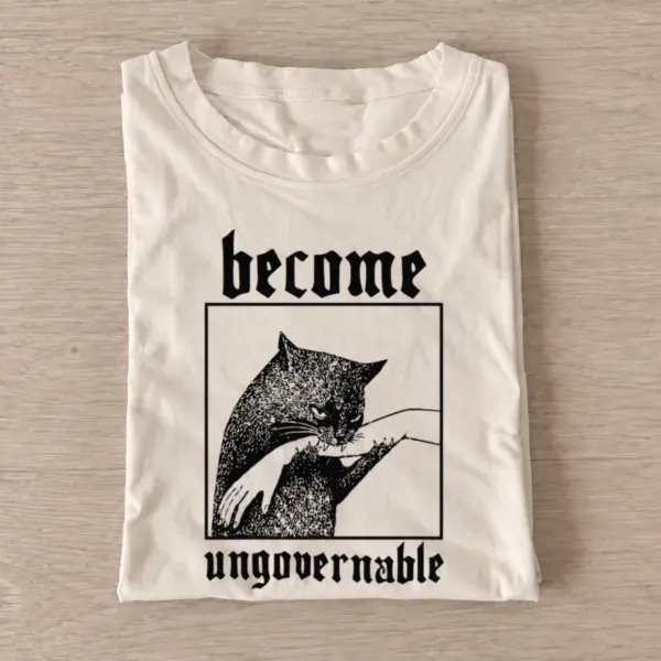 Become ungovernable t shirt sand20become ungovernable.webp