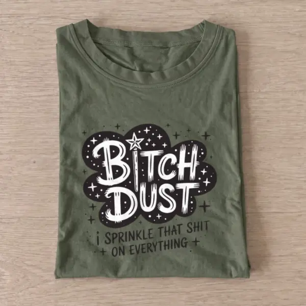 Bitch dust lettering t shirt olive20bitch dust lettering.webp