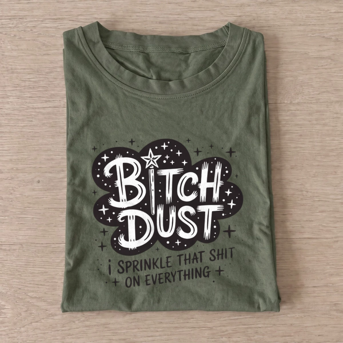 Bitch dust lettering t shirt olive20bitch dust lettering.webp