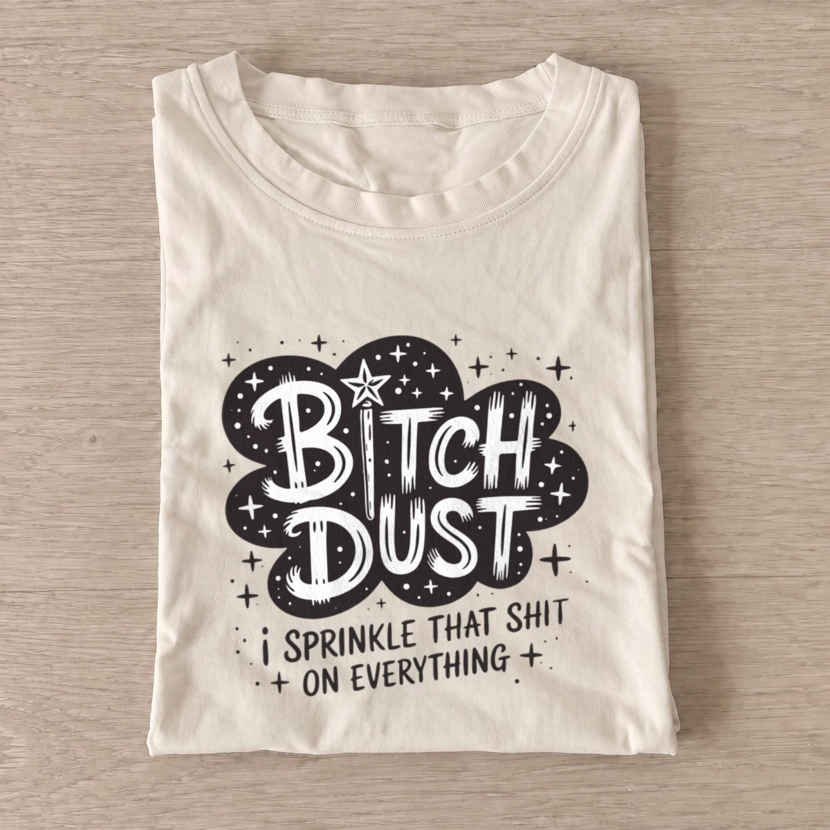 Bitch dust lettering t shirt sand20bitch dust lettering.webp