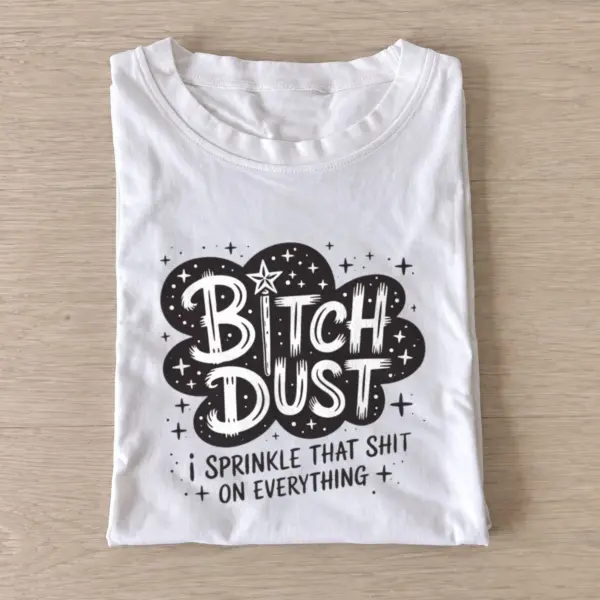 Bitch dust lettering t shirt white20bitch dust lettering.webp
