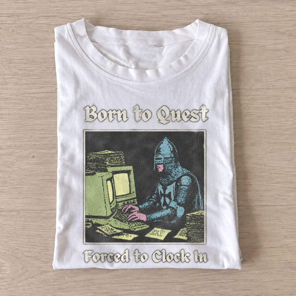 Born to quest forced to clock in t shirt white20born to quest.webp