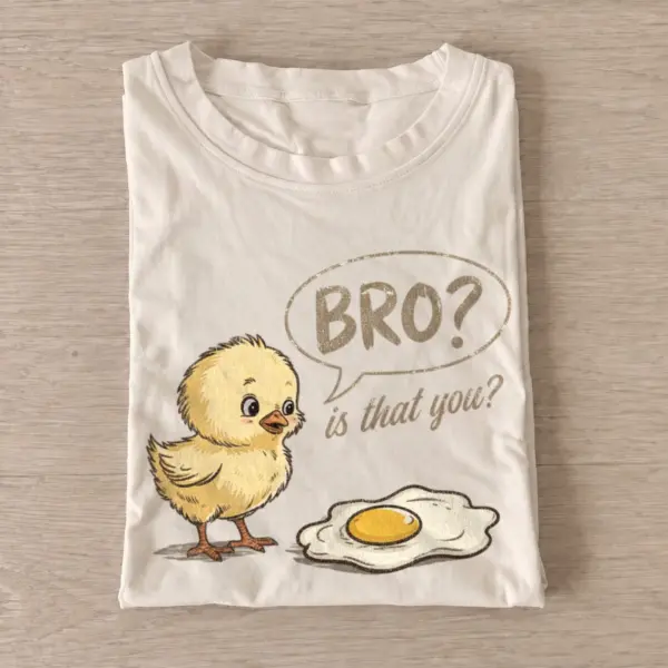 Bro is that you chick and fried egg t shirt sand20brother egg.webp