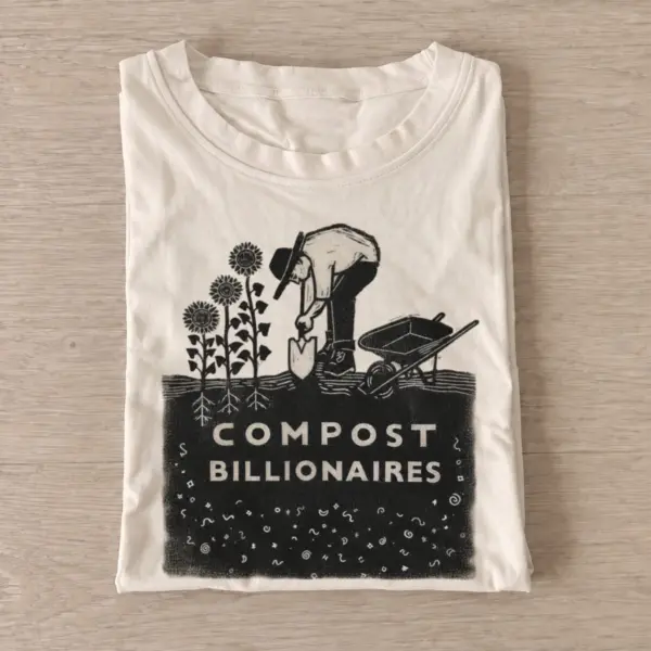 Compost billionaires graphic t shirt sand20compost billionaires.webp