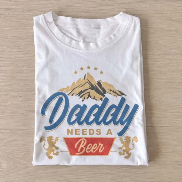 Daddy needs a beer t shirt white20daddy needs beer.webp