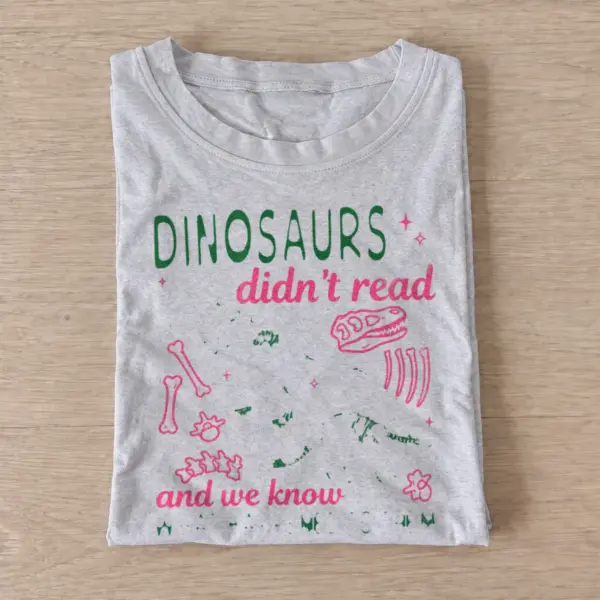 Dinosaurs didnt read graphic t shirt gray20dinosaurs didnt read.webp