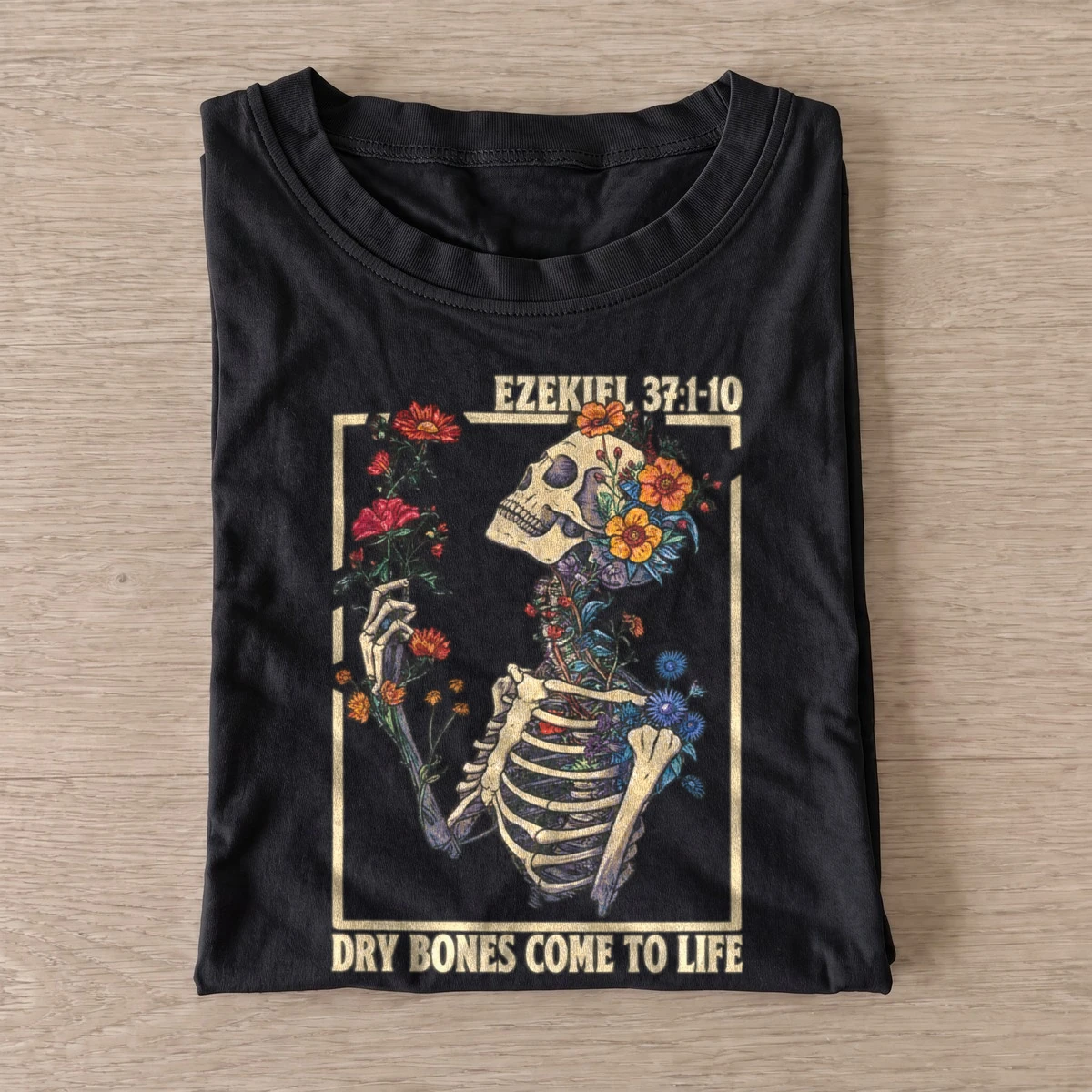 Dry bones come to life ezekiel 37 t shirt black20dry bones bloom.webp