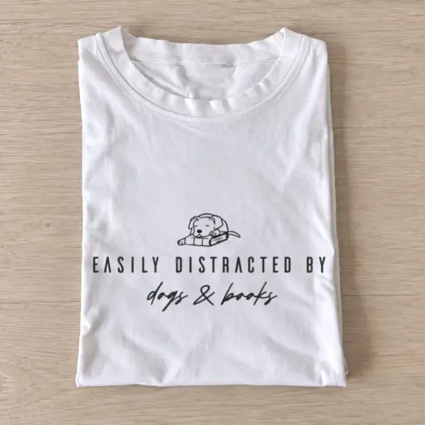Easily distracted by dogs and books t shirt white20dogs and books.webp