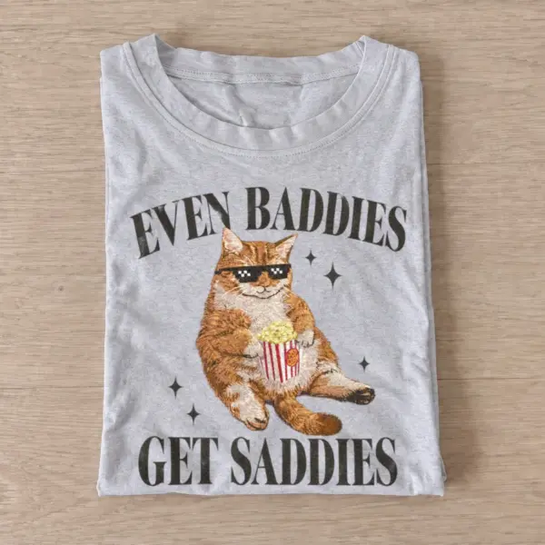Even baddies get saddies cat t shirt gray20baddies get saddies cat.webp