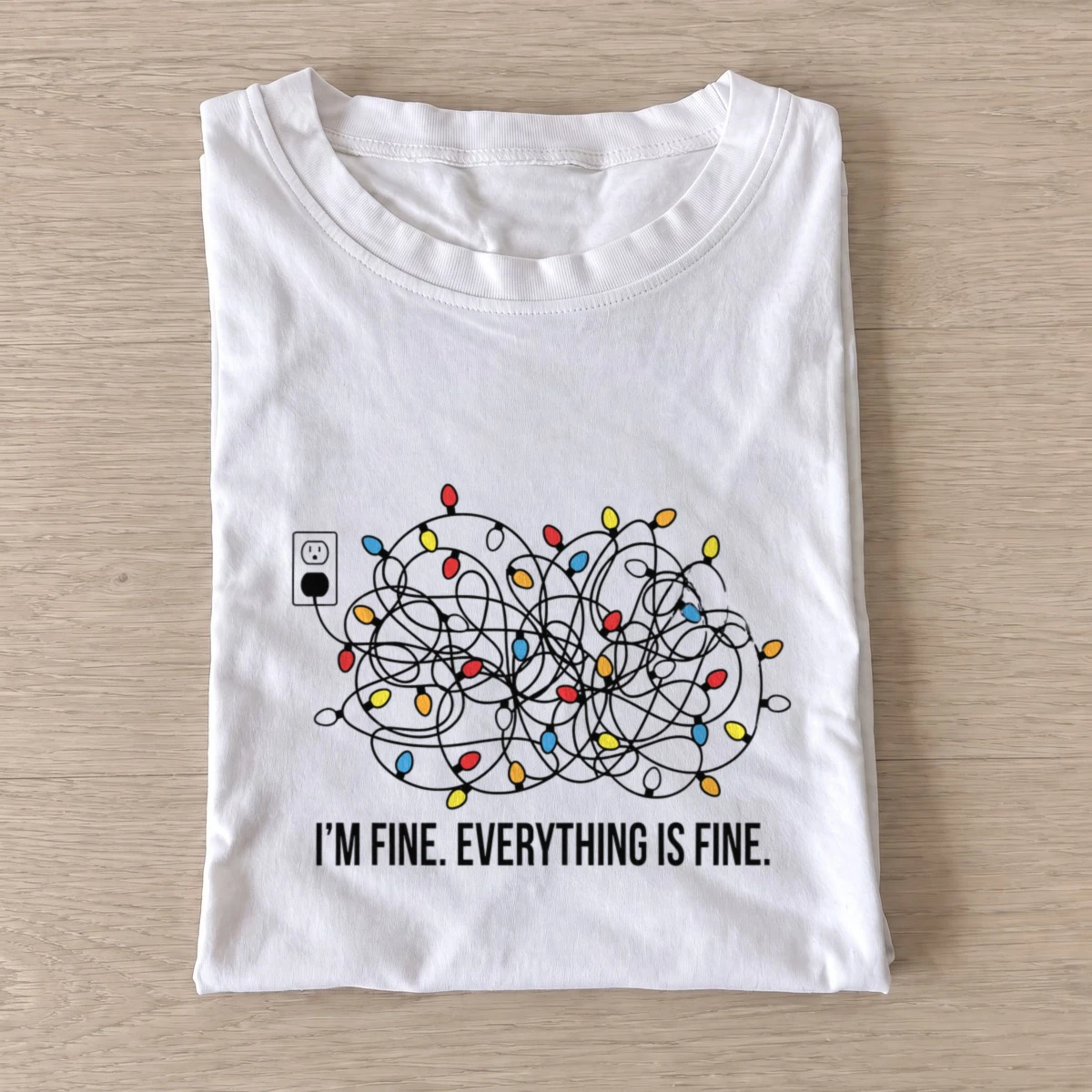 Everything is fine lights t shirt white20everything is fine lights.webp
